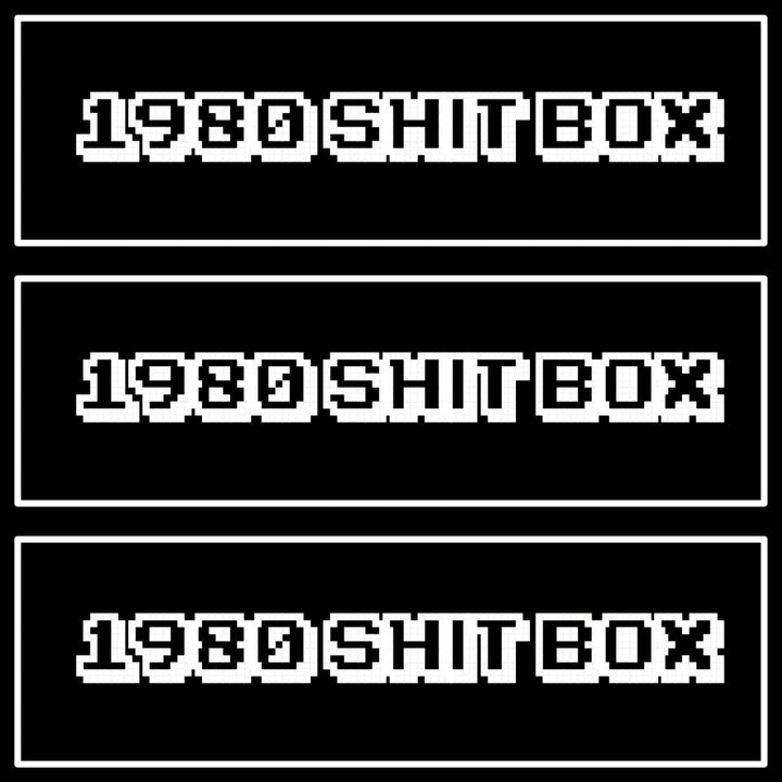 1980 Shit Box 📦 Decal - Strictly Static