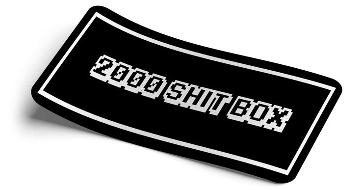 2000 Shit Box Decal - Strictly Static