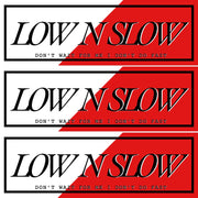 Low n Slow Decal - Strictly Static