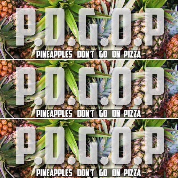 × P.D.G.O.P Pineapples Don&