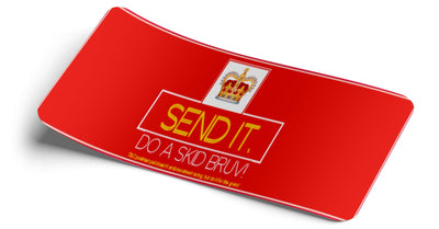 Send It. Do A Skid Bruv ! Decal - Strictly Static