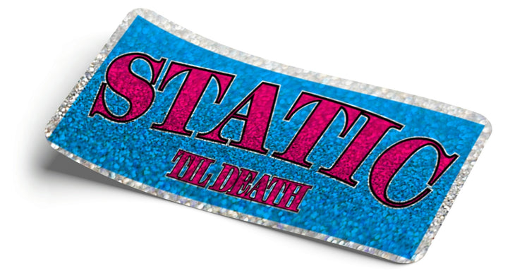 Static Till Death Silver Glitter - Strictly Static